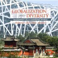 Globalization and Diversity : Geography of a Changing World,9780321651525