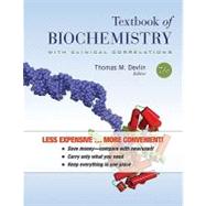 Textbook of Biochemistry with Clinical Correlations, Seventh Edition Binder Ready Version