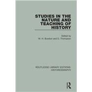 Studies in the Nature and Teaching of History