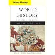 Cengage Advantage Books: World History, Volume I