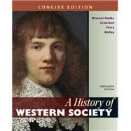 A History of Western Society, Concise Edition, Combined Volume