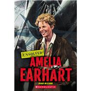 Amelia Earhart (Unsolved)