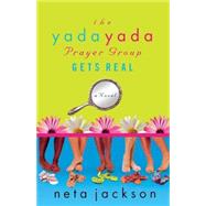 Yada Yada Series: The Yada Yada Prayer Group Gets Real