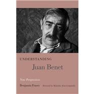 Understanding Juan Benet