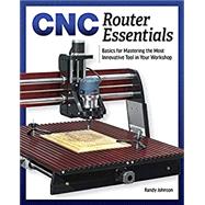 CNC Router Essentials