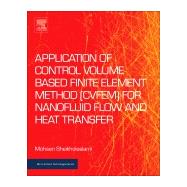 Application of Control Volume Based Finite Element Method for Nanofluid Flow and Heat Transfer