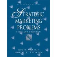 Strategic Marketing Problems: Cases And Comments