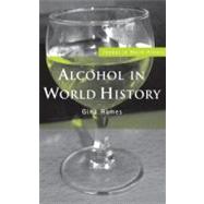 Alcohol in World History