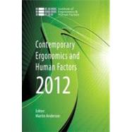 Contemporary Ergonomics and Human Factors 2012 : Proceedings..., 9780415621526