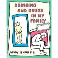 GROW: Drinking and Drugs in My Family A Child's Workbook About Substance Abuse in the Family