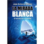 La mirada blanca / The white look