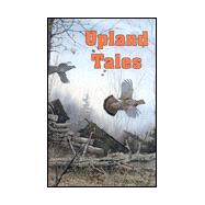 Upland Tales