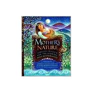 Mother's Nature : Timeless Wisdom for the Journey into Motherhood