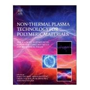 Non-thermal Plasma Technology for Polymeric Materials
