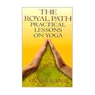 Royal Path Lessons on Yoga