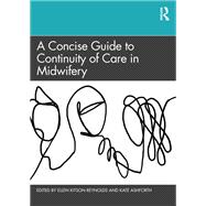 A Concise Guide to Continuity of Care in Midwifery
