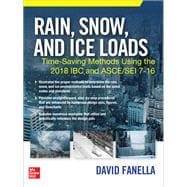 Rain, Snow, and Ice Loads: Time-Saving Methods Using the 2018 IBC and ASCE/SEI 7-16