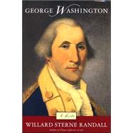 George Washington: A Life (Galahad Edition)