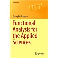 Functional Analysis for the Applied Sciences