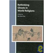Rethinking Ghosts in World Religions