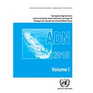 European Agreement Concerning The International Carriage Of Dangerous Goods By Inland Waterways (Adn) 2015