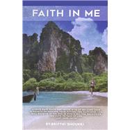 FAITH IN ME