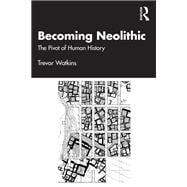 The Neolithic Revolution: Origins of Agriculture in South-West Asia