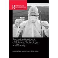 Routledge Handbook of Science, Technology, and Society