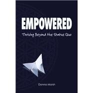 Empowered Thriving Beyond The Status Quo