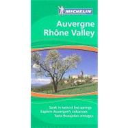 Michelin The Green Guide Auvergne Rhone Valley
