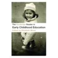 The Routledge Reader in Early Childhood Education