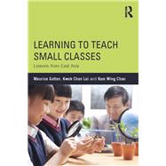 Learning to Teach Small Classes: Lessons from East Asia