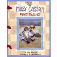 Mary Cassatt: Family Pictures