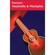 Frommer's<sup>®</sup> Nashville and Memphis , 9th Edition