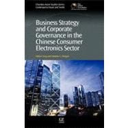 Business Strategy and Corporate Governance in the Chinese Consumer Electronics Sector