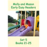 Molly and Mason Early Easy Readers Set 5 Books 21-25