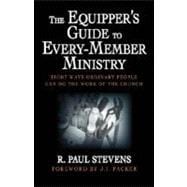 The Equipper's Guide to Every-Member Ministry