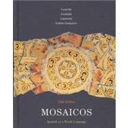 Mosaicos Spanish as a World Language,9780135001530