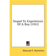 Sequel To Experiences Of A Boy