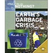 Earth's Garbage Crisis (Paperback)