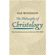 The Philosophy of Christology