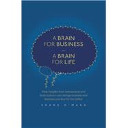A Brain for Business - a Brain for Life