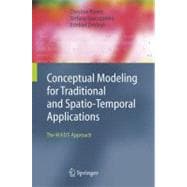 Conceptual Modeling for Traditional And Spatio-Temporal Applications