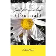 Just for Today Journal