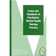 Scope and Standards of Psychiatric-Mental Health Nursing Practice