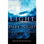Light for the Dark Night
