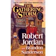 The Gathering Storm Book Twelve of the Wheel of Time