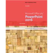 New Perspectives Microsoft Office 365 & PowerPoint 2016 Intermediate, Loose-Leaf Version