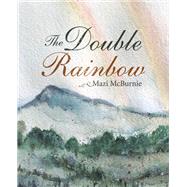 The Double Rainbow