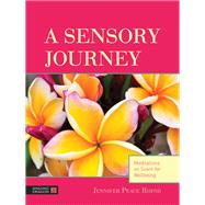 A Sensory Journey: Meditations on Scent for Wellbeing